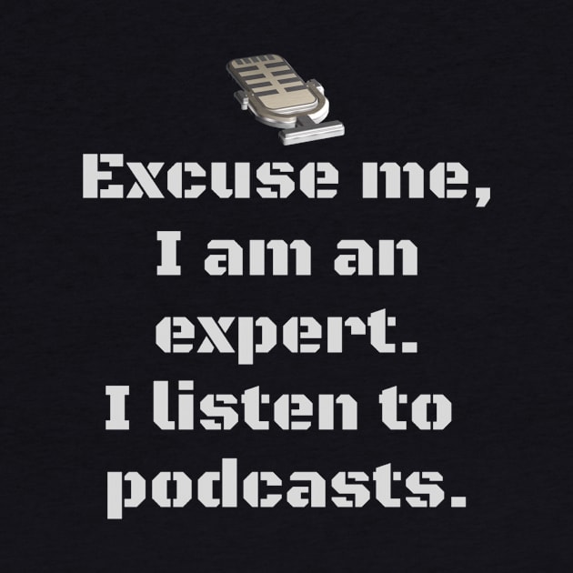 I am an expert by Pod_Philosopher